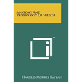Anatomy And Physiology Of Speech