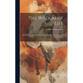 The Wisdom of Life: Being the First Part of Arthur Schopenhauer's Aphorismen zur Lebensweisheit