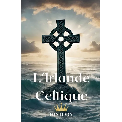 L'Irlande Celtique