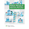 Manual práctico de anestesia obstétrica