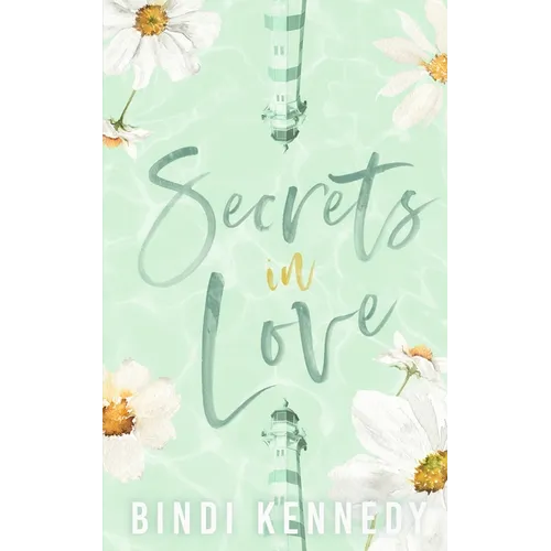 Secrets in Love: A laugh out loud, brothers best friend, friends to lovers romcom.