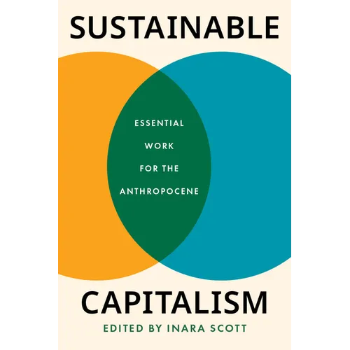 Sustainable Capitalism: Essential Work for the Anthropocene