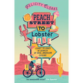 Peach Street to Lobster Lane: Coast to Coast in Search of Real American Cuisine