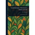 Gardening Without Irrigation