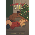 Unwrap Me: A Fox Family Spin-Off