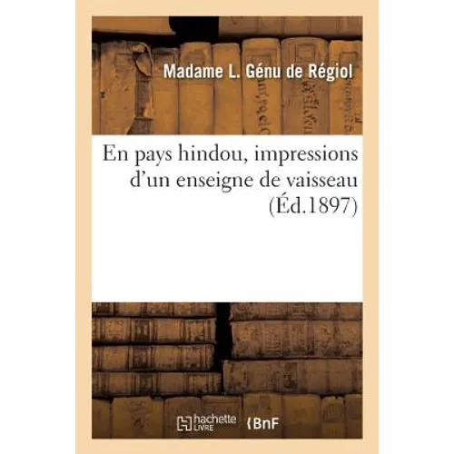 En Pays Hindou, Impressions d'Un Enseigne de Vaisseau