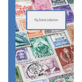 My Stamp Collection: Stamp Collecting Album for Kids
