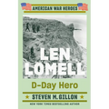 Len Lomell: D-Day Hero
