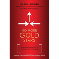 No More Gold Stars: Regenerating Capacity to Think for Ourselves