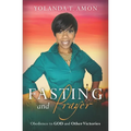 Fasting and Prayer: Obedience to GOD and other Victories