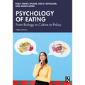 Psychology of Eating: From Biology to Culture to Policy