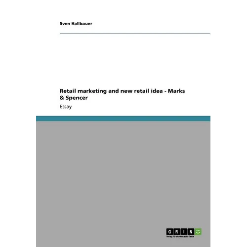 Retail marketing and new retail idea - Marks & Spencer