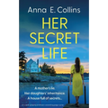 Her Secret Life: An utterly gripping and heart-wrenching page-turner