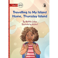Our Yarning - Travelling to My Island Home, Thursday Island