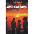 Rise and Shine: Empowering Affirmations for Boys and Young Teenagers of Melanin