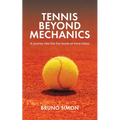 Tennis Beyond Mechanics: A journey into the five levels of mind states