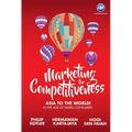 Marketing for Competitiiveness: Asia to the World