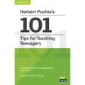 Herbert Puchta's 101 Tips for Teaching Teenagers Pocket Editions: Cambridge Handbooks for Language Teachers Pocket Editions