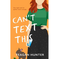 Can't Text This (Special Edition)