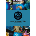 52 Assignments: Underwater Photography