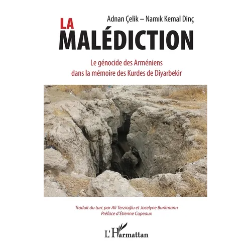 La malédiction: Le génocide des Arméniens dans la mémoire des Kurdes de Diyarbekir