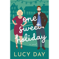 One Sweet Holiday: an Opposites Attract Rom Com