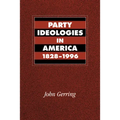 Party Ideologies in America, 1828-1996