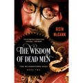 The Wisdom of Dead Men