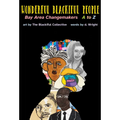 Wonderful Blackiful People: Bay Area Changemakers A to Z