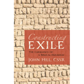 Constructing Exile: The Emergence of a Biblical Paradigm