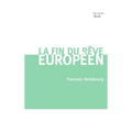 La Fin Du Reve Europeen