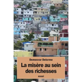 La misère au sein des richesses: Réflexions diverses sur Haïti