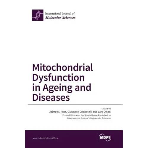 Mitochondrial Dysfunction in Ageing and Diseases