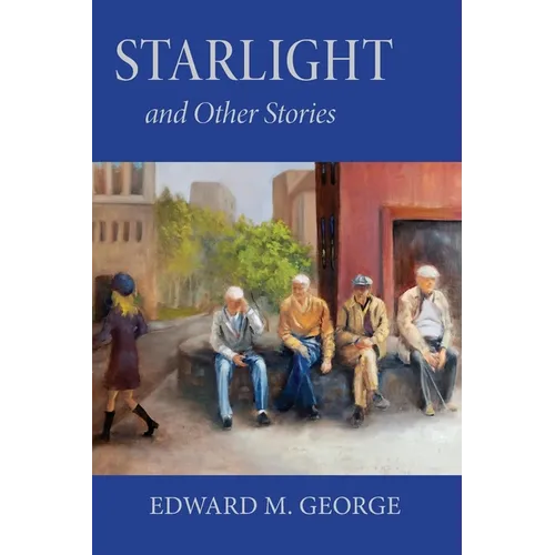 Starlight: And Other Stories