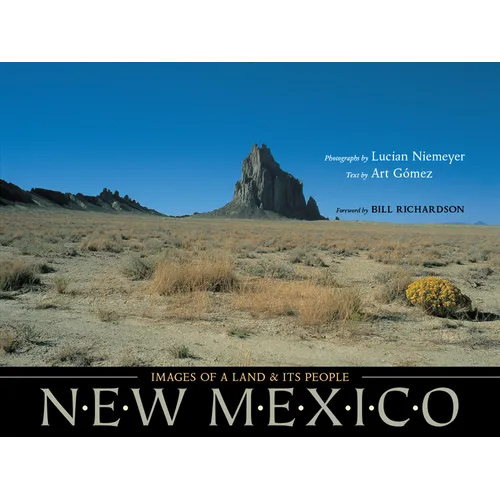 New Mexico: Images of a Land and Its People