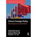 China's Foreign Policy: The Emergence of a Great Power