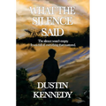 What the Silence Said