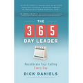 The 365 Day Leader: Recalibrate Your Calling Every Day