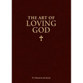 The Art of Loving God