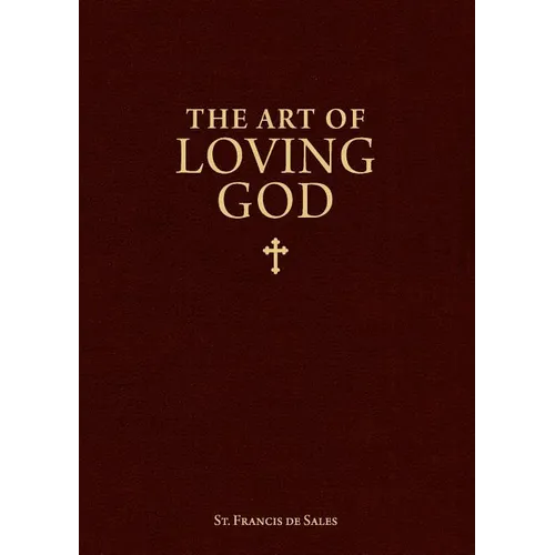 The Art of Loving God