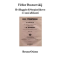 Il villaggio di Stepànčikovo e i suoi abitanti: Romanzo breve