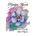 Priceless Words: Poetry and Prose by