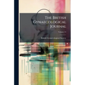 The British Gynaecological Journal; Volume 15