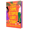 Just Some Stupid Love Story