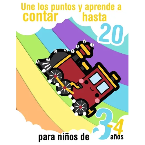 Une los puntos y aprende a contar hasta 20 - para niños de 3 - 4 años: Libro de actividades preescolares para aprender los números del 1 al 20