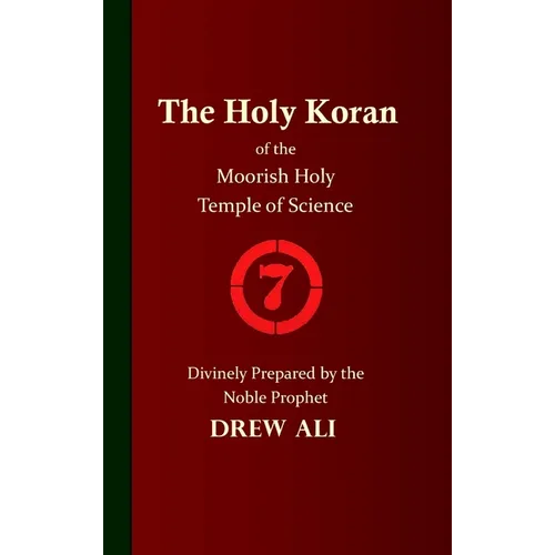 The Holy Koran of the Moorish Holy Temple of Science - Circle 7