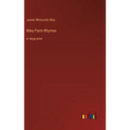 Riley Farm-Rhymes: in large print