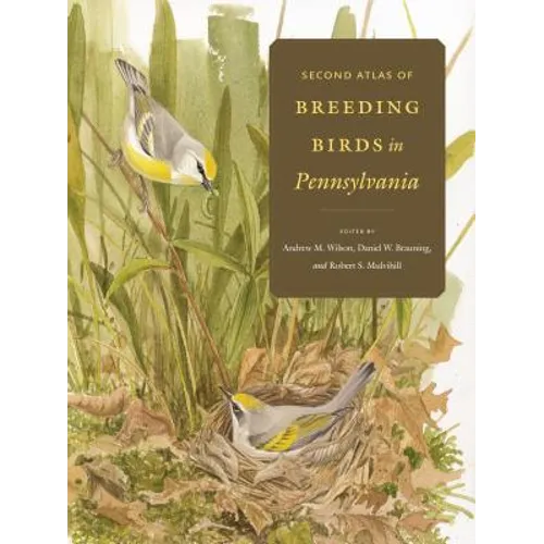 Second Atlas of Breeding Birds in Pennsylvania