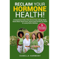 Reclaim Your Hormone Health