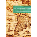 Un siglo de expansión colonizadora: Los orígenes de Concepción